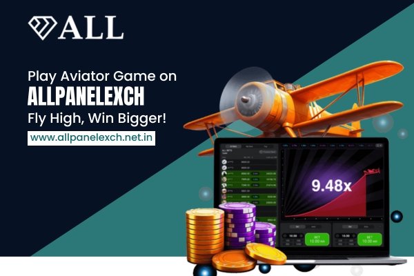 Fly High, Win Bigger! Play Aviator Game on AllPanelExch